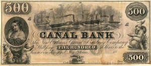 $500 Canal Bank - Obsolete Banknote - Paper Money - SOLD